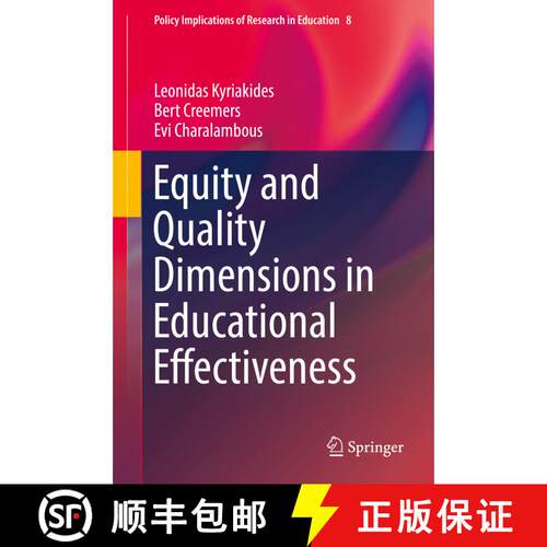 【3-4周达】精装 Equity and Quality Dimensions in Educational Effectiveness (1st ed. 2018) [9783319720647]