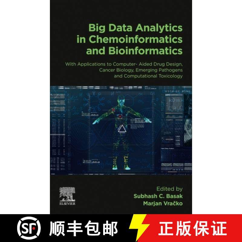 【3-4周达】Big Data Analytics in Chemoinformatics and Bioinformatics: With Applications to Computer-A... [9780323857130]