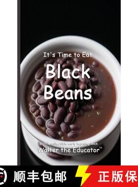 【3-4周达】It's Time to Eat Black Beans [9798330646029]