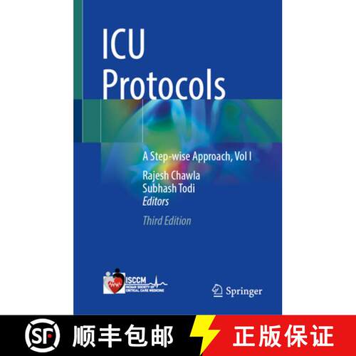 【3-4周达】精装 ICU Protocols: A Step-wise Approach, Vol I (Third Edition 2025) [9789819656325]