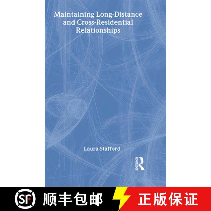 【3-4周达】Maintaining Long-Distance and Cross-Residential Relationships [9780805851649]