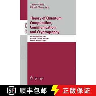 TQC 4周达 Quantum Communication Workshop 2009 4th Theory Cryptography and 9783642106972 Wa... Computation