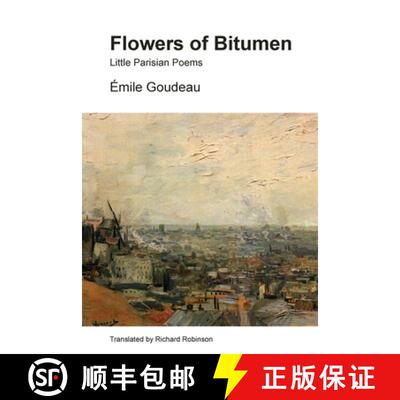 【3-4周达】Flowers of Bitumen: Little Parisian Poems [9781735477664]