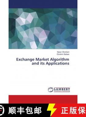 预订 Exchange Market Algorithm and its Applications [9786139904396]