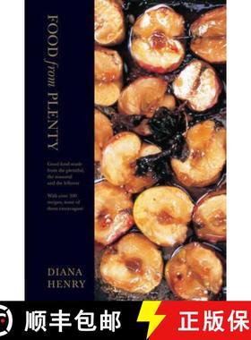 【3-4周达】Food From Plenty: Good food made from the plentiful, the seasonal and the leftover. With o... [9781845335076]