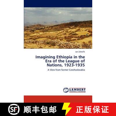 预订 Imagining Ethiopia in the Era of the League of Nations, 1923-1935 [9783848447268]
