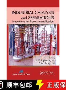 【3-4周达】Industrial Catalysis and Separations: Innovations for Process Intensification [9781774633199]