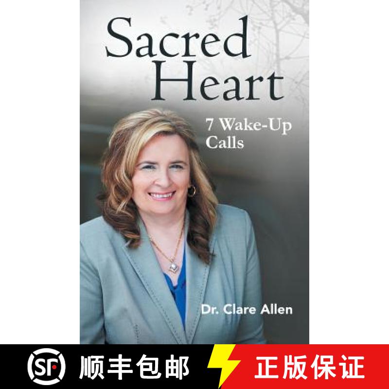 【3-4周达】Sacred Heart: 7 Wake-Up Calls [9781452513034]