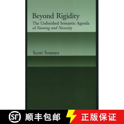 【3-4周达】Beyond Rigidity: The Unfinished Semantic Agenda of Naming and Necessity [9780195145298]