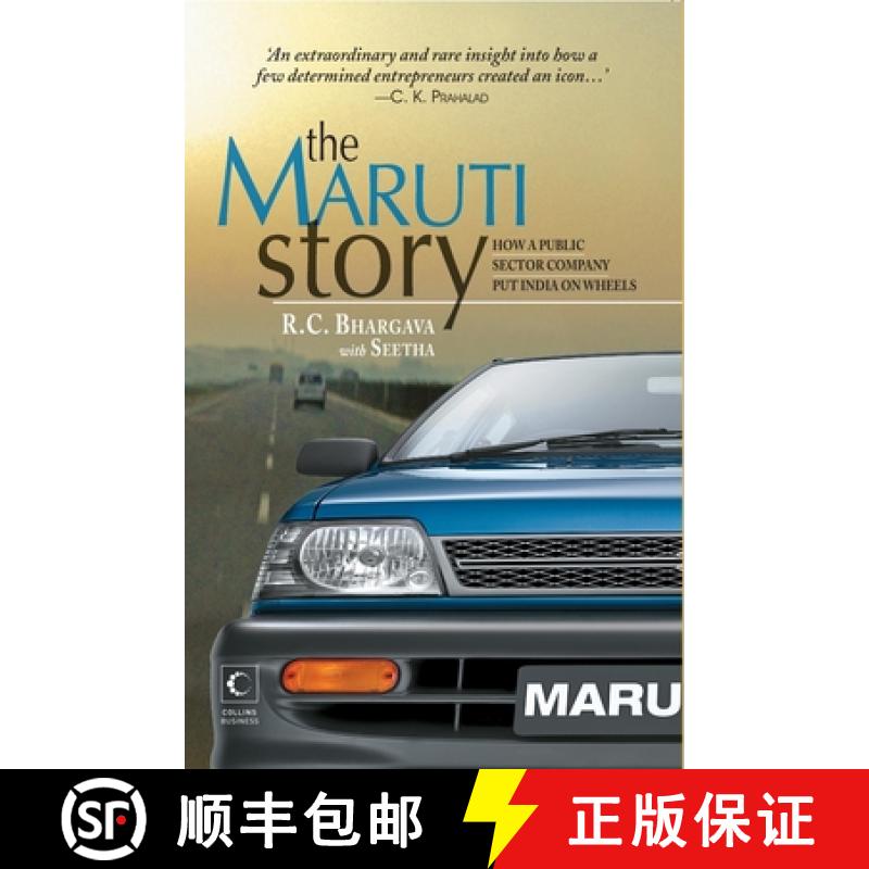 【2-3周达】The Maruti Story : How A Public Sector Company Put India On Wheels [9788172237806]