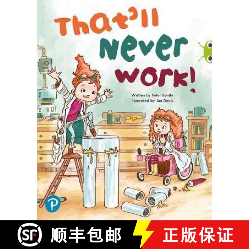【3-4周达】Bug Club Shared Reading: That'll Never Work! (Reception) [9780435201227]