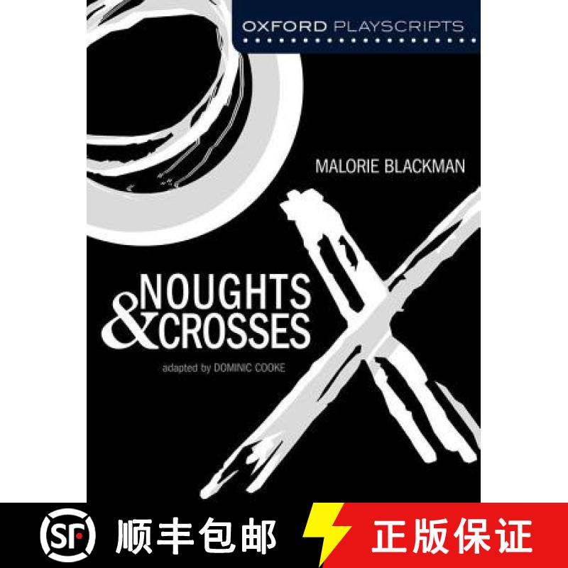 【2-3周达】Oxford Playscripts: Noughts and Crosses [9780198326946]