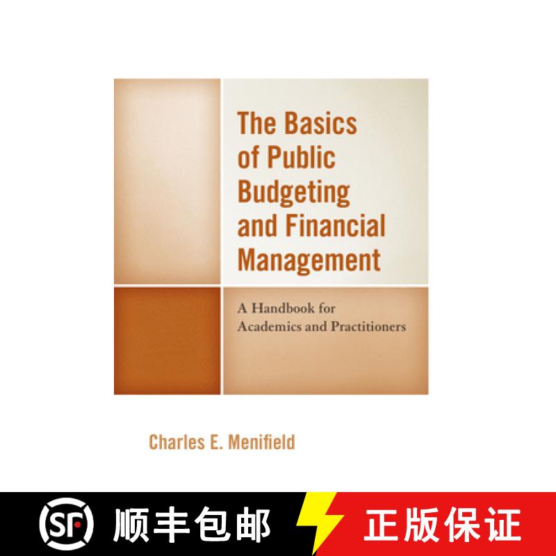 【3-4周达】The Basics of Public Budgeting and Financial Management: A Handbook for Academics and Prac... [9780761872115]
