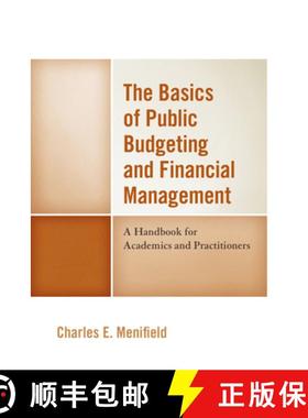 预订 The Basics of Public Budgeting and Financial Management: A Handbook for Academics and Practition... [9780761872115]