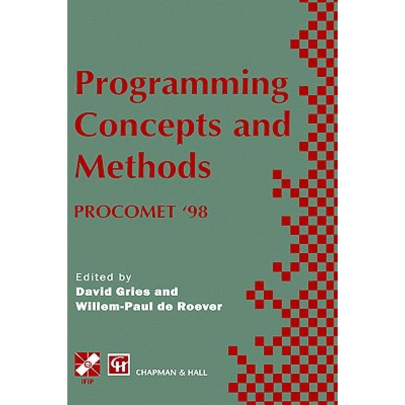 预订 programming concepts and methods: if. [9780412837609]
