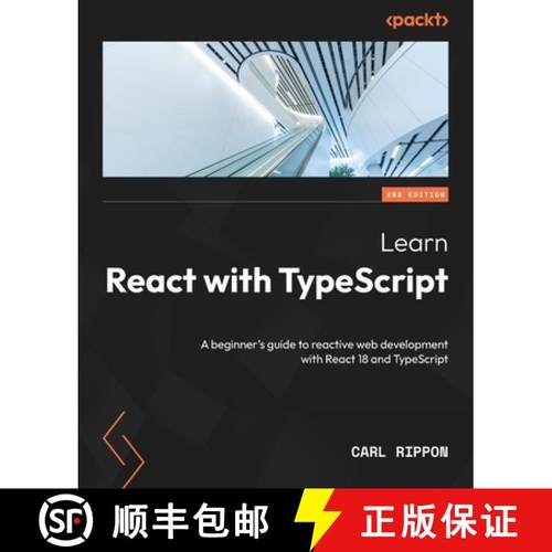 预订 Learn React with TypeScript - Second Edition: A beginner's guide to reactive web development wit... [9781804614204]
