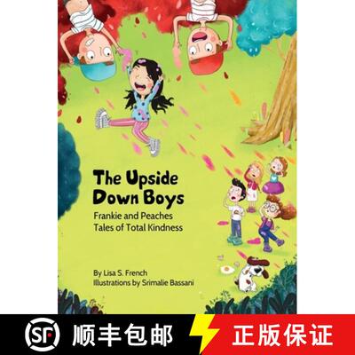 预订 The Upside-Down Boys: A children's book about how bad feelings can be contagious and how kindnes... [9781948751049]