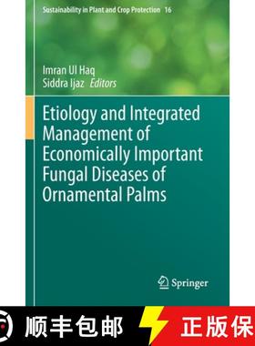 【3-4周达】Etiology and Integrated Management of Economically Important Fungal Diseases of Ornamental... [9783030563325]