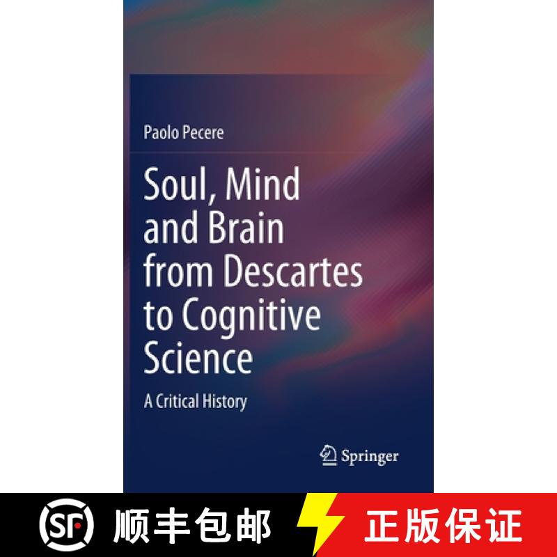【3-4周达】Soul, Mind and Brain from Descartes to Cognitive Science : A Critical History [9783030514624]