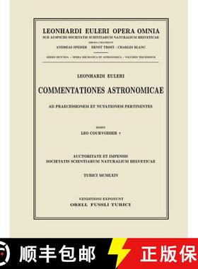 【3-4周达】Commentationes Astronomicae ad Praecessionem et Nutationem Pertinentes: Spharische Astrono... [9783764314583]