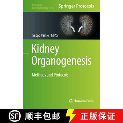 【3-4周达】Kidney Organogenesis : Methods and Protocols [9781493990207]