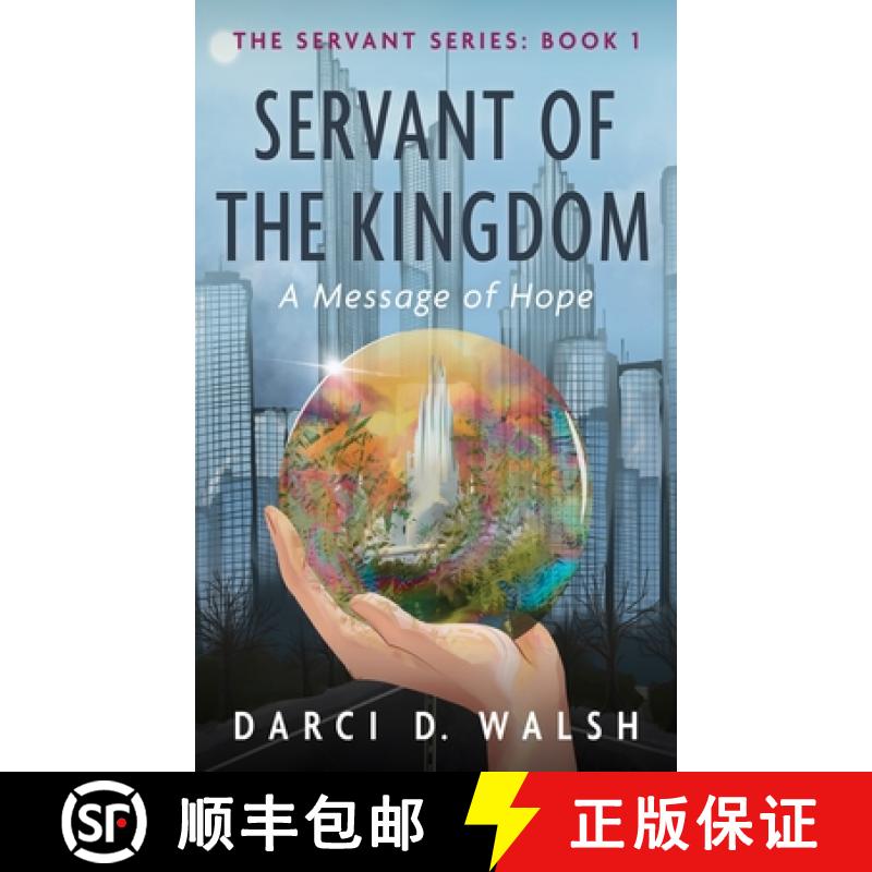 【3-4周达】Servant of the Kingdom: A Message of Hope [9781666764314]