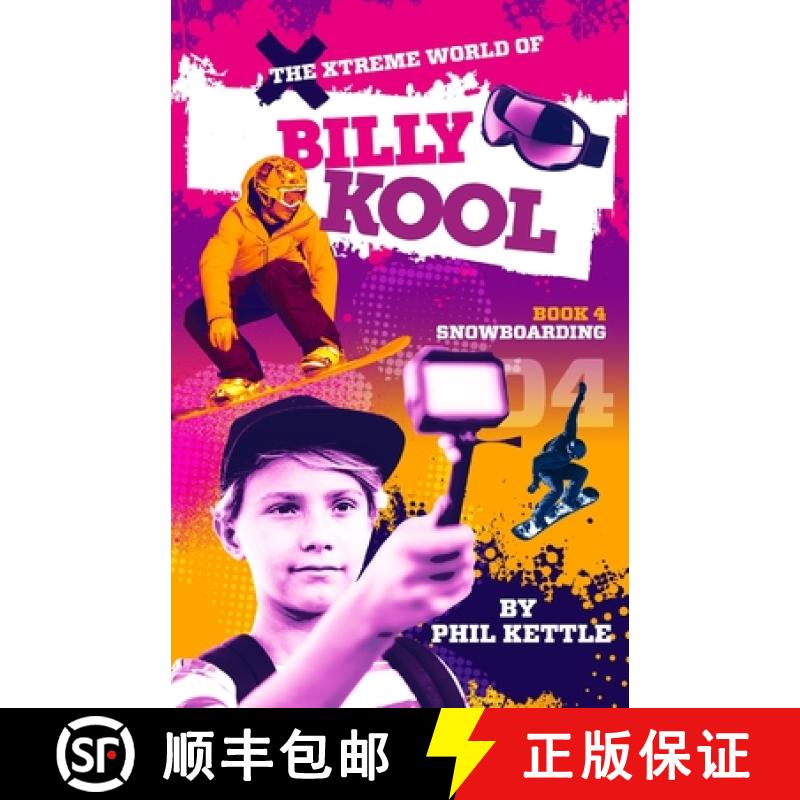 【3-4周达】Snowboarding: Book 4: The Xtreme World of Billy Kool [9781925308723]