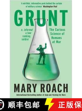 【3-4周达】Grunt : The Curious Science of Humans at War [9781786070890]