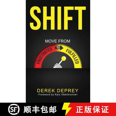 【3-4周达】Shift: Move from Frustrated to Fulfilled [9781946114044]