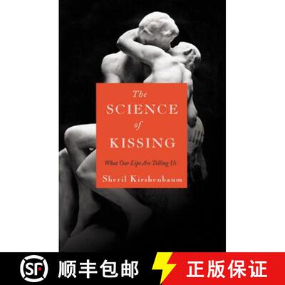 【3-4周达】精装 The Science of Kissing: What Our Lips Are Telling Us [9780446559904]