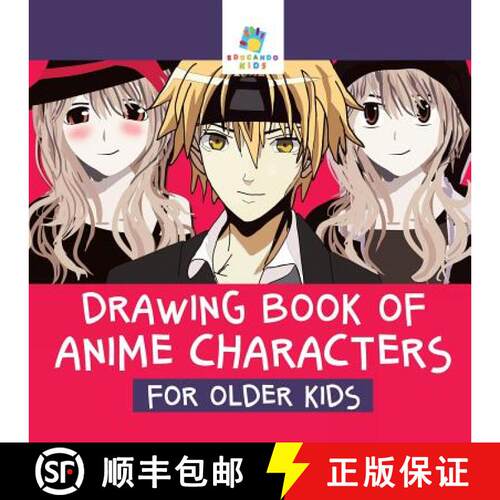【3-4周达】Drawing Book of Anime Characters for Older Kids [9781645216353]