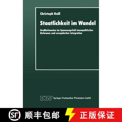 【3-4周达】Staatlichkeit Im Wandel: Grossbritannien Im Spannungsfeld Innenpolitischer Reformen Und Eu... [9783663016328]