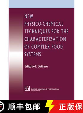 【3-4周达】New Physico-chemical Techniques for the Characterization of Complex Food Systems: Symposiu... [9780751402520]