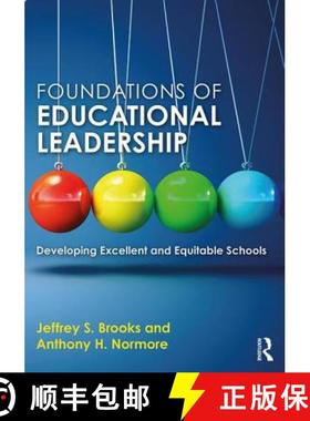 【3-4周达】Foundations of Educational Leadership: Developing Excellent and Equitable Schools [9780415709354]
