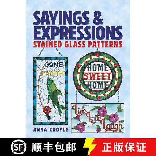 预订 Sayings & Expressions: Stained Glass Patterns [9780486842165]