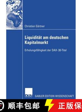 【3-4周达】Liquidität am deutschen Kapitalmarkt : Erholungsfähigkeit der DAX-30-Titel [9783835003378]