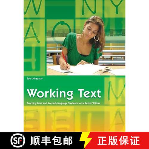 【3-4周达】Working Text (Teacher's Guide): Teaching Deaf and Second-Language Students to Be Better Wr... [9781563684661]
