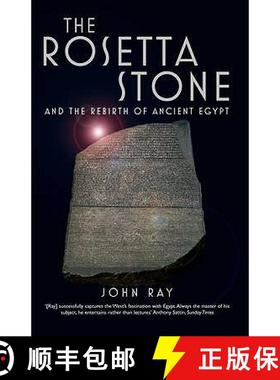 【3-4周达】The Rosetta Stone : and the Rebirth of Ancient Egypt [9781861973399]