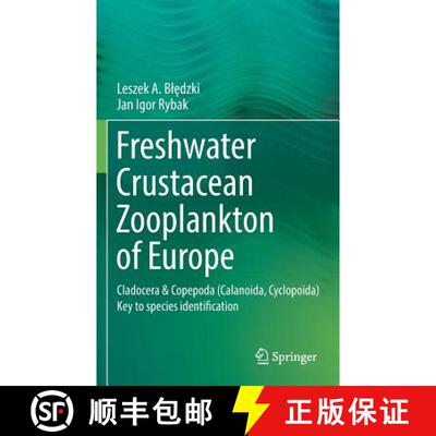 【3-4周达】Freshwater Crustacean Zooplankton of Europe: Cladocera & Copepoda (Calanoida, Cyclopoida) ... [9783319298702]