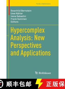 【3-4周达】Hypercomplex Analysis: New Perspectives and Applications [9783319353623]