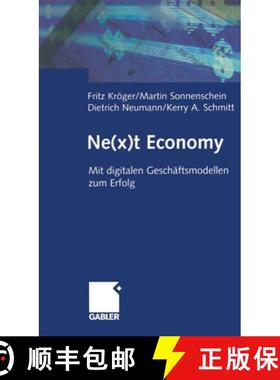 【3-4周达】Ne(x)T Economy: Mit Digitalen Geschäftsmodellen Zum Erfolg [9783322823663]