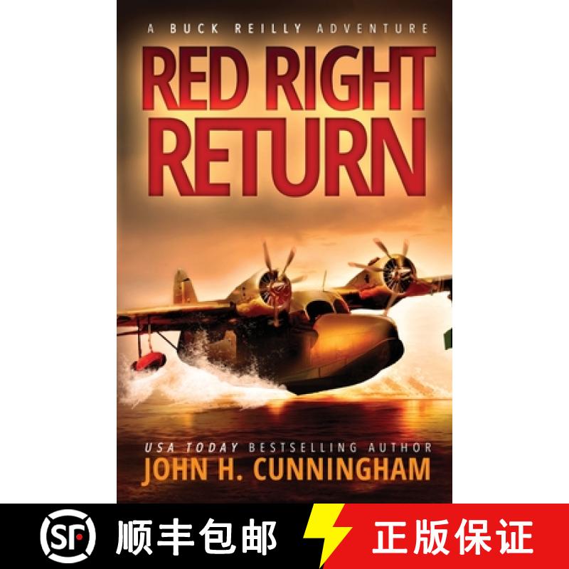【3-4周达】Red Right Return (Buck Reilly Adventure Series) [9780985442255]
