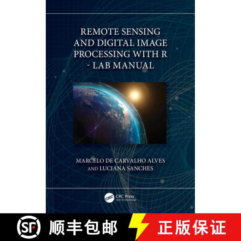【3-4周达】Remote Sensing and Digital Image Processing with R - Lab Manual [9781032461243]