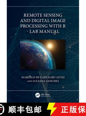 【3-4周达】Remote Sensing and Digital Image Processing with R - Lab Manual [9781032461243]