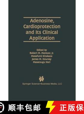 【3-4周达】Adenosine, Cardioprotection and Its Clinical Application [9781461346760]