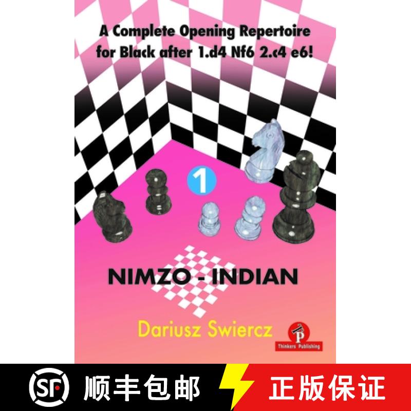 【3-4周达】A Complete Opening Repertoire for Black After 1.D4 Nf6 2.C4 E6! - Volume 1 - Nimzo-Indian [9789464201215]
