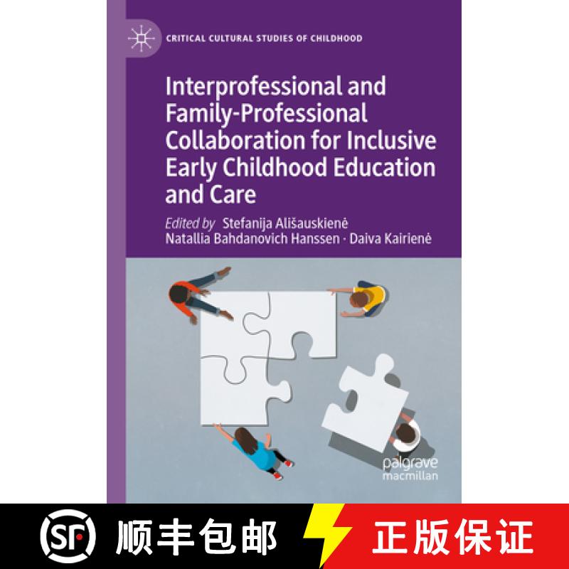 【3-4周达】Interprofessional and Family-Professional Collaboration for Inclusive Early Childhood Educ... [9783031340253]