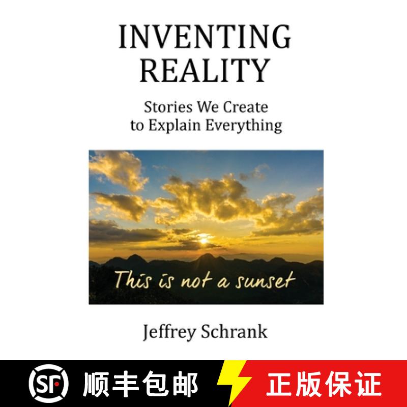 【3-4周达】Inventing Reality: Stories We Create To Explain Everything [9781642379358]