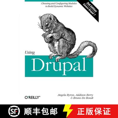 【3-4周达】Using Drupal: Choosing and Configuring Modules to Build Dynamic Websites [9781449390525]