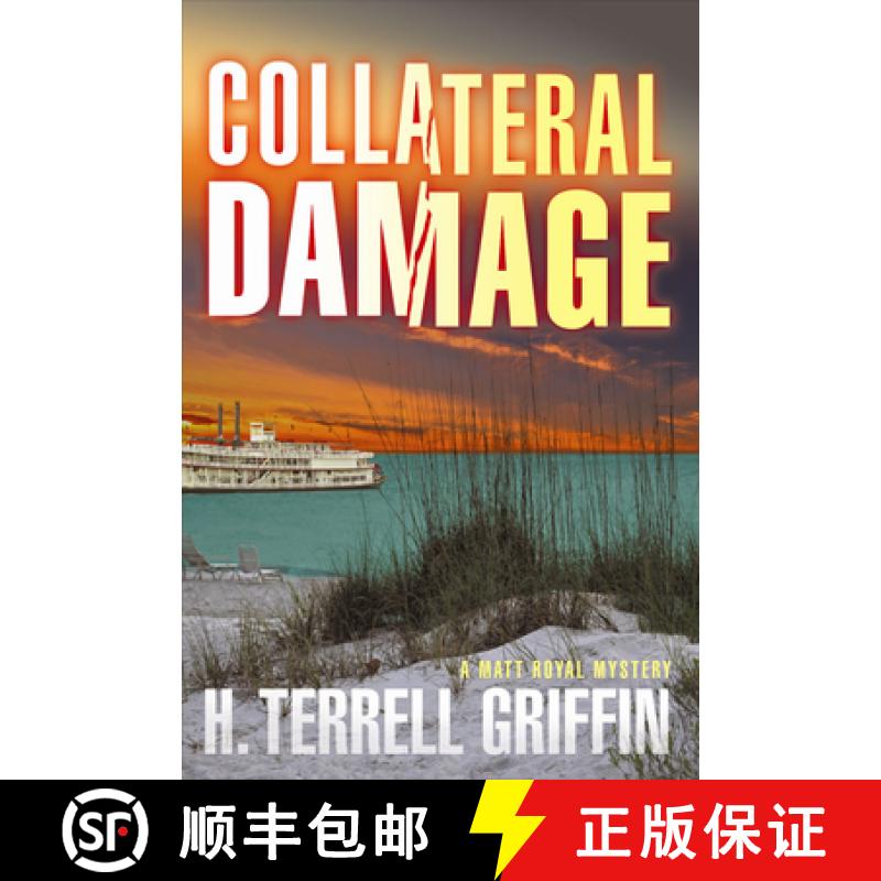 预订 Collateral Damage: A Matt Royal Mystery Volume 6 [9781608090846]